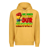 Mustard one month cant hold our history juneteenth Premium Hoodie - texasbilliewilder