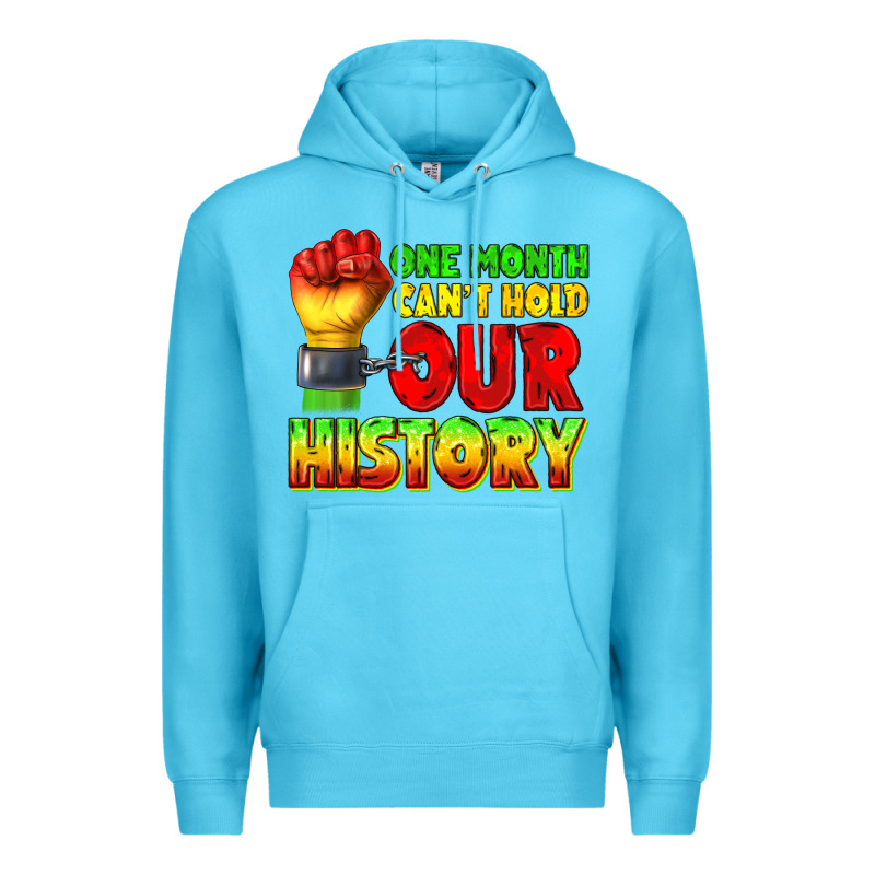 One Month Cant Hold Our History Juneteenth Premium Hoodie by texasbilliewilder | Teevron