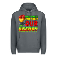 Rock one month cant hold our history juneteenth Premium Hoodie - texasbilliewilder