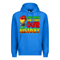 True Royal one month cant hold our history juneteenth Premium Hoodie - texasbilliewilder