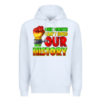 White one month cant hold our history juneteenth Premium Hoodie - texasbilliewilder