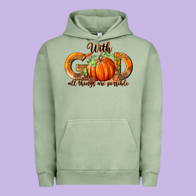 Urban Hoodie With God All Thing Are Possible