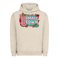 Pigment French Oak just a small town girl cowgirl boots Urban Hoodie - texasbilliewilder