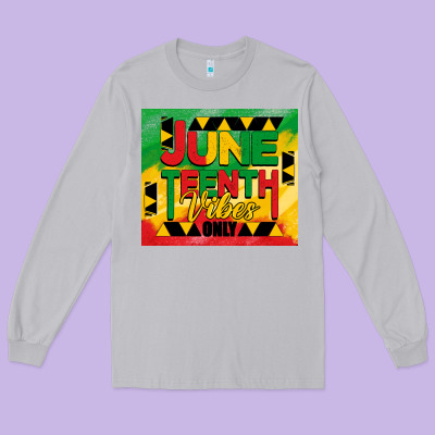 Juneteenth Vibes Only Tumbler Long Sleeve Tee Designed By Barkaloodesign