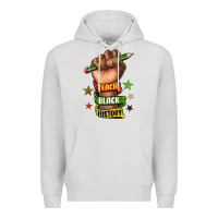 Dove Grey teach black history Premium Hoodie - texasbilliewilder
