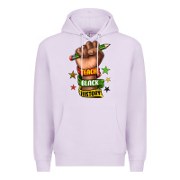 Lilac teach black history Premium Hoodie - texasbilliewilder