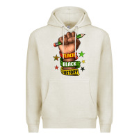 Oatmeal Heather teach black history Premium Hoodie - texasbilliewilder