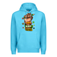 Ocean Blue teach black history Premium Hoodie - texasbilliewilder