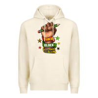 Teach Black History Premium Hoodie | Teevron