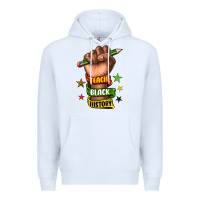 White teach black history Premium Hoodie - texasbilliewilder