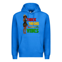 True Royal thick thighs juneteenth vibes with afro black woma Premium Hoodie - texasbilliewilder
