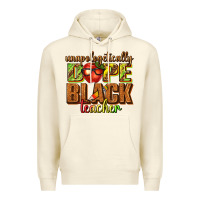 Sandshell unapologetically dope black teacher juneteenth Premium Hoodie - texasbilliewilder