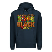Navy unapologetically dope black teacher juneteenth Premium Hoodie - texasbilliewilder