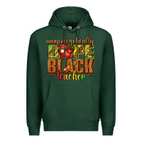 Sports Green unapologetically dope black teacher juneteenth Premium Hoodie - texasbilliewilder