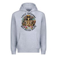 Heather Grey I Hate Everyone But Coffee Helps With Flowers Premium Hoodie - RanaPortraitStore