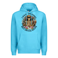 Ocean Blue I Hate Everyone But Coffee Helps With Flowers Premium Hoodie - RanaPortraitStore