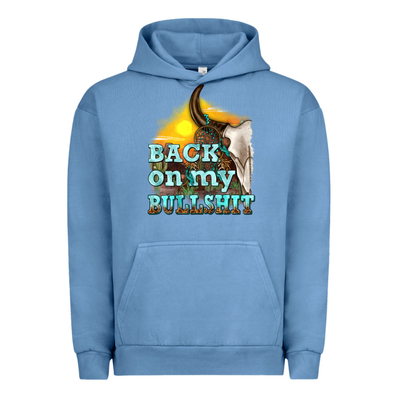 Back On My Bullshit Urban Hoodie by texasbilliewilder | Teevron