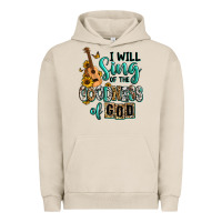 Pigment French Oak i will sing of the goodness of god Urban Hoodie - RanaPortraitStore