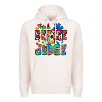 Pale Pink think before you judge autism Premium Hoodie - Zillion Design Studio