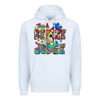 White think before you judge autism Premium Hoodie - Zillion Design Studio