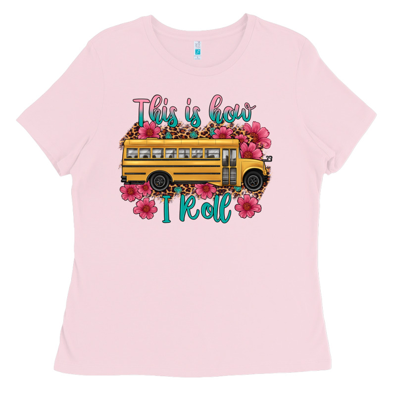 This Is How I Roll School Bus Ladies Tee by Artiststas | Teevron