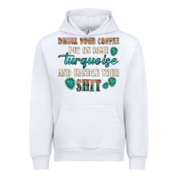White drink your coffee and handle your shit Urban Hoodie - texasbilliewilder