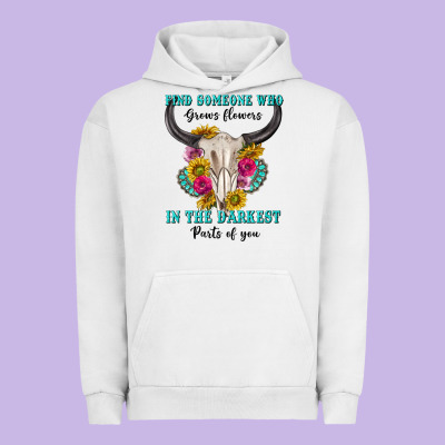 Urban Hoodie find someone who in the darkest parts of you