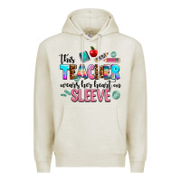Oatmeal Heather this teacher wears her heart on sleeve Premium Hoodie - AdoDesignShop