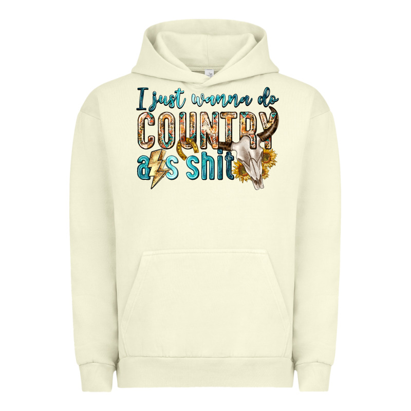 I Just Wanna Do Country Urban Hoodie by texasbilliewilder | Teevron