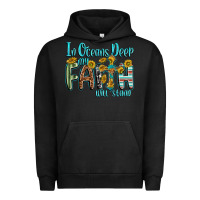 Pigment Black in oceans deep faith will stand Urban Hoodie - texasbilliewilder