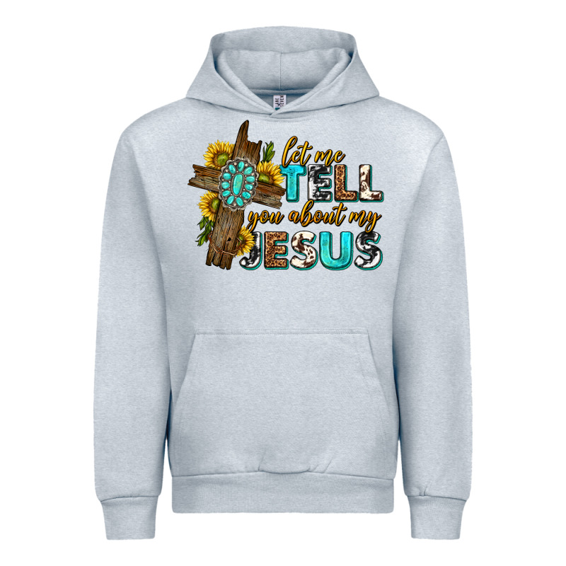 Let Me Tell You About My Jesus Western Urban Hoodie by texasbilliewilder | Teevron