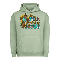 Pigment Oil Green let me tell you about my jesus western Urban Hoodie - texasbilliewilder