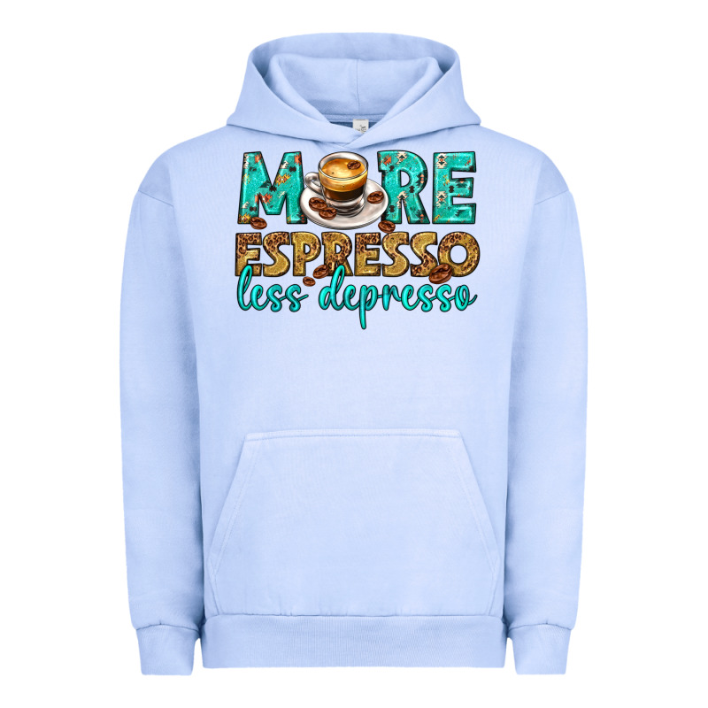 More Espresso Less Depresso Western Urban Hoodie by texasbilliewilder | Teevron