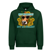 Forest Green not my pasture not my bullshit Urban Hoodie - texasbilliewilder