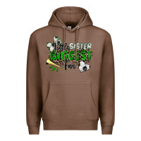 Chestnut little sister biggest fan soccer Premium Hoodie - Zillion Design Studio