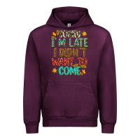 Mauve Wine sorry i am late i didnt want to come Urban Hoodie - texasbilliewilder