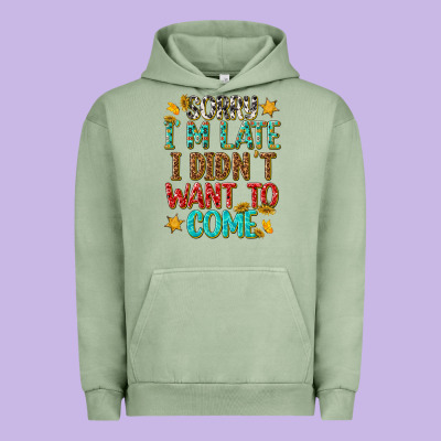 Urban Hoodie sorry i am late i didnt want to come