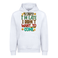 White sorry i am late i didnt want to come Urban Hoodie - texasbilliewilder