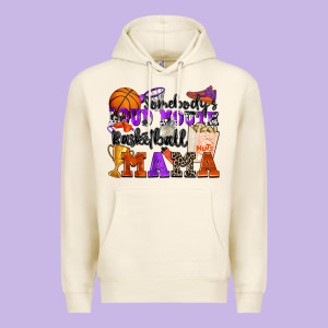 Somebody's Loud Mouth Basketball Mama Premium Hoodie Designed By Zillion Design Studio