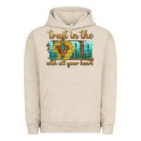 Pigment French Oak trust in the lord with all your heart Urban Hoodie - texasbilliewilder