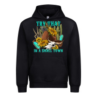 Foreset Green try that in a small town Urban Hoodie - texasbilliewilder