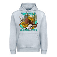 Heather Grey try that in a small town Urban Hoodie - texasbilliewilder