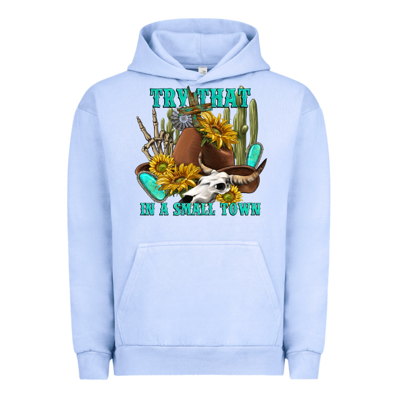 Try That In A Small Town Urban Hoodie by texasbilliewilder | Teevron
