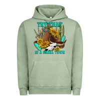 Pigment Oil Green try that in a small town Urban Hoodie - texasbilliewilder