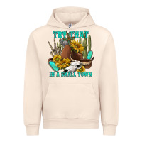 Sandshell try that in a small town Urban Hoodie - texasbilliewilder