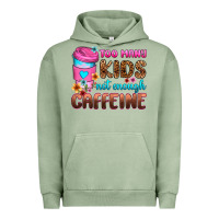 Pigment Oil Green too many kids not enough caffeine Urban Hoodie - Zillion Design Studio