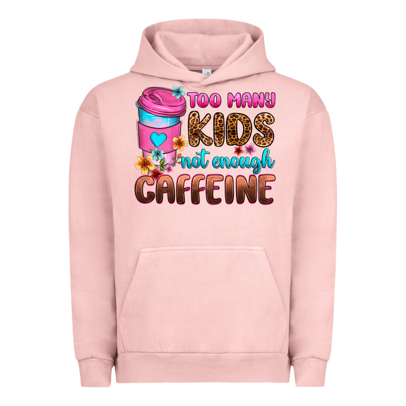 Too Many Kids Not Enough Caffeine Urban Hoodie by Zillion Design Studio | Teevron