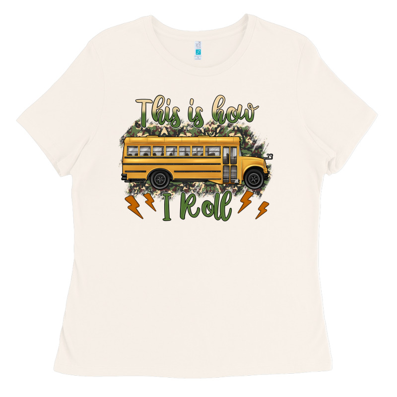 This Is How I Roll School Bus Camouflage Ladies Tee by Artiststas | Teevron