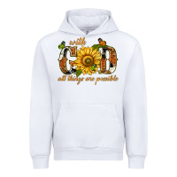 White With god all things are possible with sunflower Urban Hoodie - texasbilliewilder