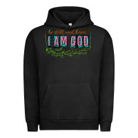 Pigment Black be still and know that i am god Urban Hoodie - texasbilliewilder